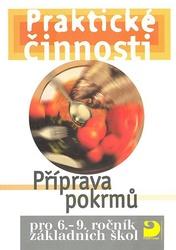 Praktické činnosti Příprava pokrmů