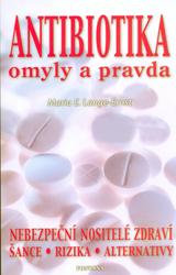 Antibiotika omyly a pravda