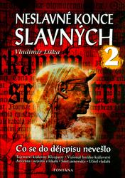 Neslavné konce slavných 2