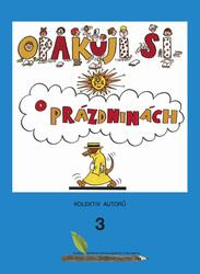 Opakuji si o prázdninách 3