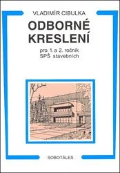 Odborné kreslení pro 1. a 2. ročník SPŠ stavebních