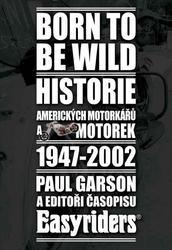 Born to be wild