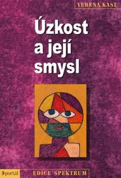 Úzkost a její smysl