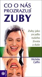 Co o nás prozrazují zuby