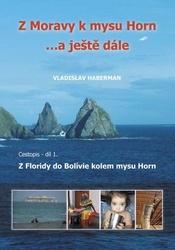 Z Moravy k mysu Horn… a ještě dále