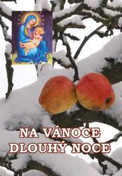 Drahomír Rybníček-Vydavatelství AKCENT Na Vánoce dlouhý noce