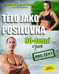 Tělo jako posilovna 90 denní výzva pro ženy