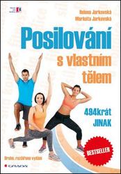Posilování s vlastním tělem - Jarkovská Helena, Jarkovská Markéta