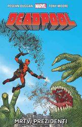 Deadpool Mrtví prezidenti – Duggan Posehn, Moore Tony