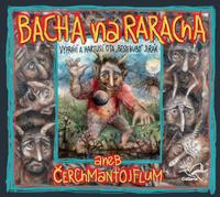Bacha na Raracha aneb Čerchmantojflum