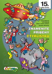 Znamenité příběhy Čtyřlístku 1999 (15. kniha) - Němeček, Poborák, Lamkovi, Štíplová