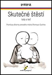 Skutečné štěstí tady a teď