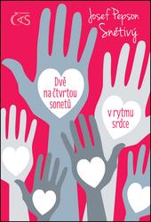 Dvě na čtvrtou sonetů v rytmu srdce
