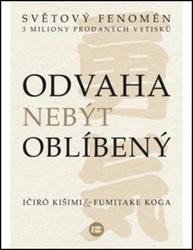Odvaha nebýt oblíbený