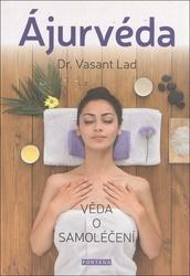 Knihy Ajurvéda - věda o samoléčení (Vasant Lad)