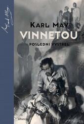 Vinnetou Poslední výstřel - May Karl, Burian Zdeněk