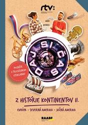 Daj si čas 4 - Z histórie kontinentov II. - Roman Humaj, Jana Bohunická