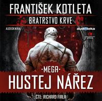 Bratrstvo krve 3 Mega Hustej nářez