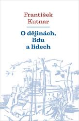 O dějinách, lidu a lidech
