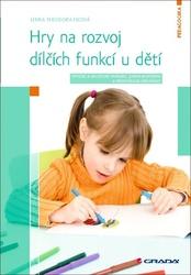 Hry na rozvoj dílčích funkcí u dětí