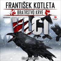 Bratrstvo krve 4 Vlci