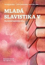 Mladá slavistika V