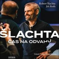 ŠLACHTA Čas na odvahu