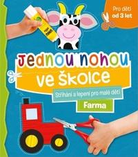 Jednou nohou ve školce Farma