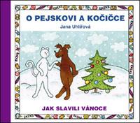 O pejskovi a kočičce Jak slavili Vánoce