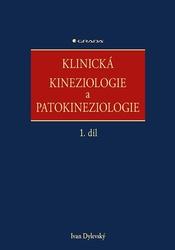 Klinická kineziologie a patokineziologie