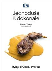 Jednoduše & dokonale Ryby, drůbež, zvěřina