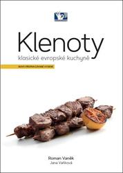 Klenoty klasické evropské kuchyně - Roman Vaněk