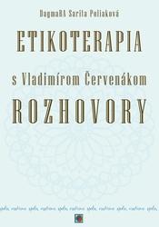 Etikoterapia s Vladimírom Červenákom Rozhovory