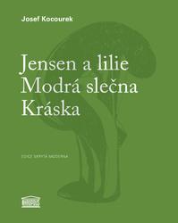 Jensen a lilie Modrá slečna Kráska
