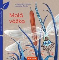 Malá vážka - Virginie Aladjidi