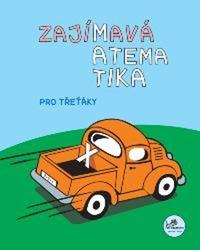 Zajímavá matematika pro třeťáky - Mikulenková, Molnár