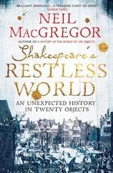 Shakespeare's Restless World
