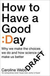 How to Have a Good Day