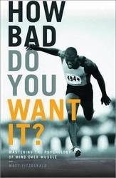 How Bad Do You Want It?