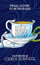 The Hitchhiker's Guide to the Galaxy. Illustrated Edition