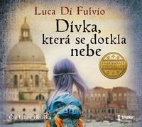 Dívka, která se dotkla nebe