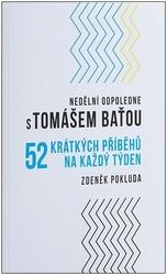 Nedělní odpoledne s Tomášem Baťou