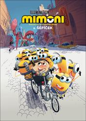 Mimoni 6. Šéfíček