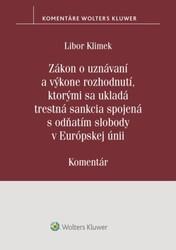 Zákon o uznávaní a výkone rozhodnutí, ktorými sa ukladá trestná sankcia