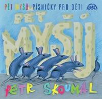 Pět myšů Písničky pro děti