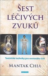 Šest léčivých zvuků