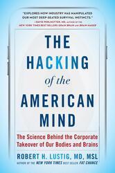 The Hacking of the American Mind