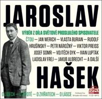 Jaroslav Hašek Výběr z díla světově proslulého spisovatele