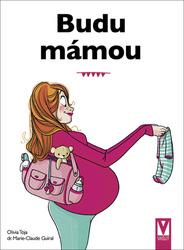 Budu mámou