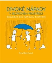 Divoké nápady v bezpečném prostředí